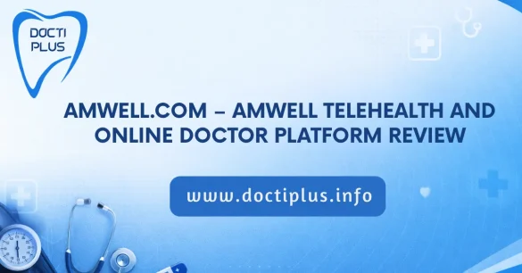 Amwell.com – Amwell Telehealth and Online Doctor Platform Review
