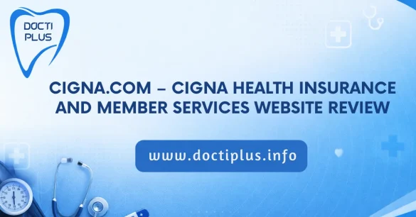 Cigna.com – Cigna Health Insurance and Member Services Website Review