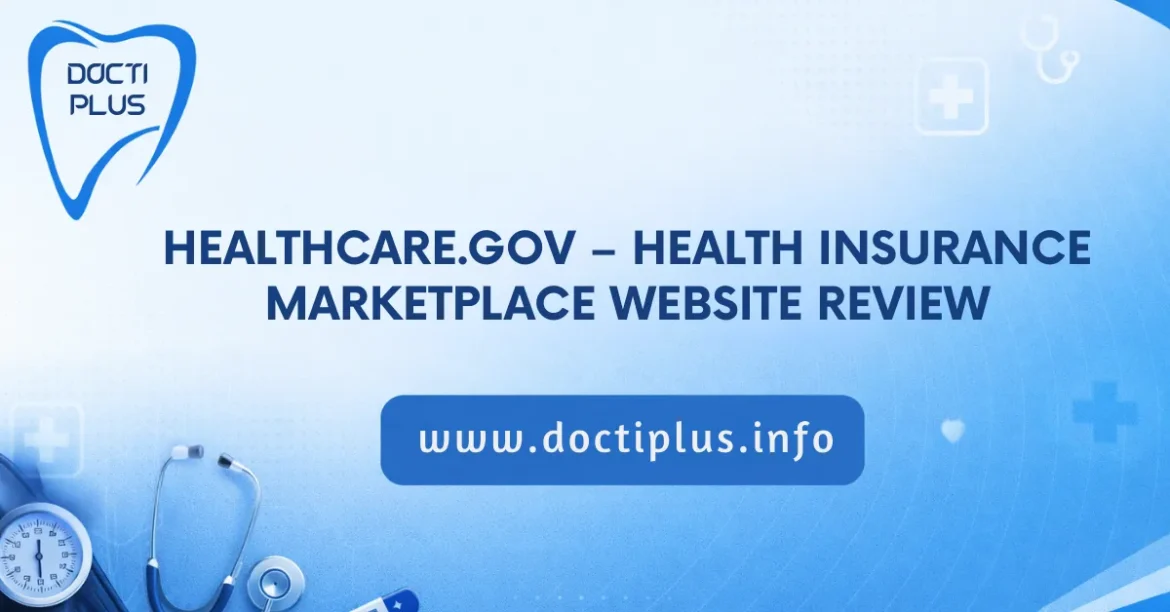 HealthCare.gov – Health Insurance Marketplace Website Review