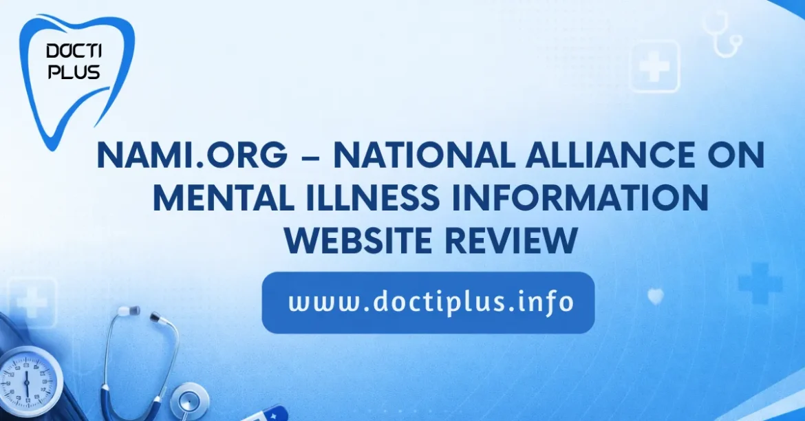 NAMI.org – National Alliance on Mental Illness Information Website Review