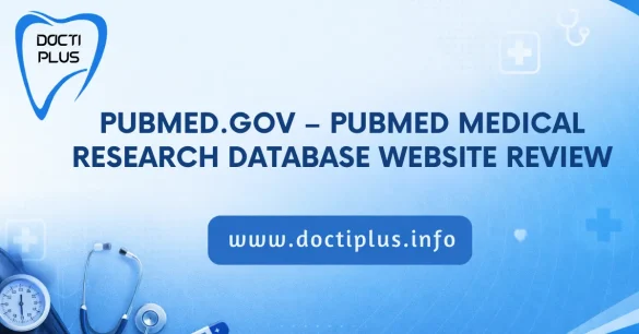 PubMed.gov – PubMed Medical Research Database Website Review