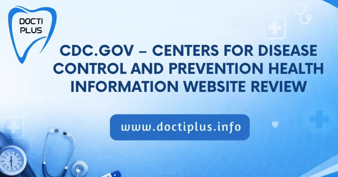 CDC.gov – Centers for Disease Control and Prevention Health Information Website Review